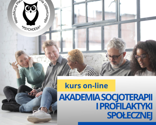 Akademia socjoterapii i profilaktyki społecznej online