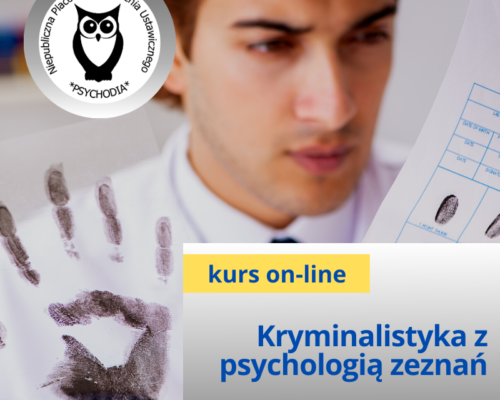 Podstawy kryminalistyki z elementami psychologii zeznań kurs online