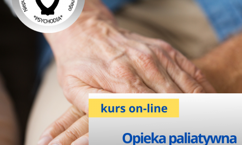Podstawy opieki paliatywnej z elementami opieki geriatrycznej kurs online