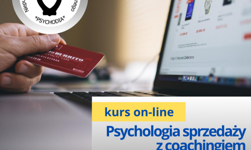 Podstawy psychologii sprzedaży z elementami coachingu i mentoringu kurs online